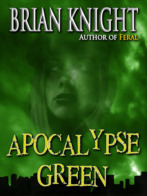 Title details for Apocalypse Green by Brian Knight - Available